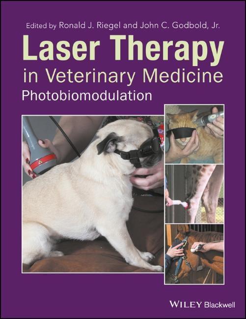 Cover: 9781119220114 | Laser Therapy in Veterinary Medicine | Photobiomodulation | RJ Riegel