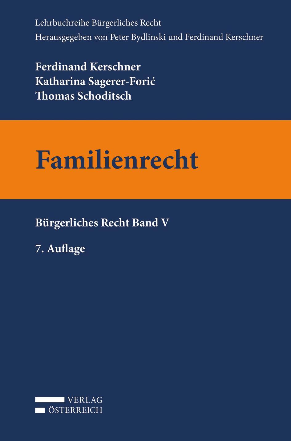 Bild: 9783704685520 | Familienrecht | Bürgerliches Recht Band V | Kerschner (u. a.) | Buch
