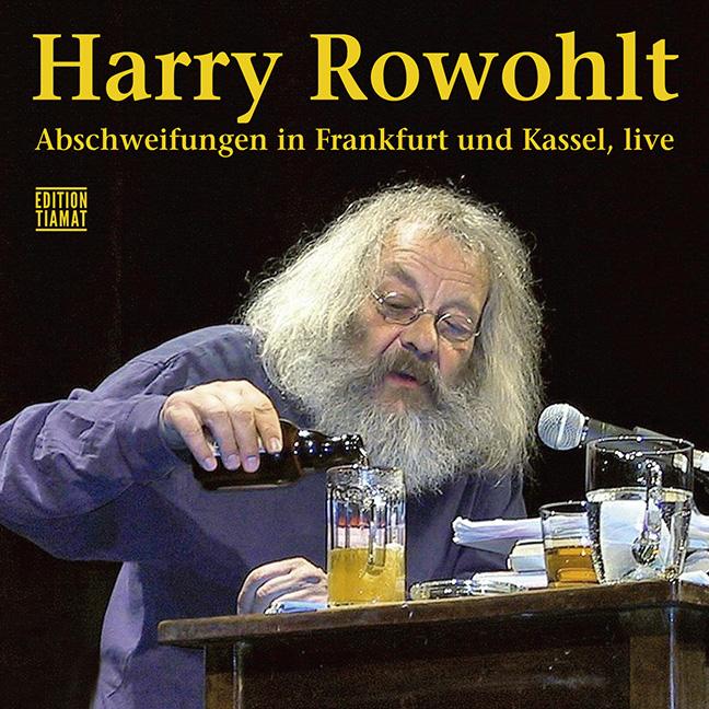 Cover: 9783893202256 | Abschweifungen in Frankfurt und Kassel | Harry Rowohlt | Audio-CD