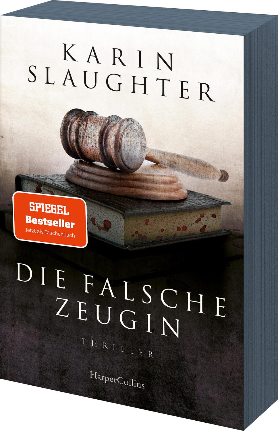 Cover: 9783365005286 | Die falsche Zeugin | Karin Slaughter | Taschenbuch | 576 S. | Deutsch