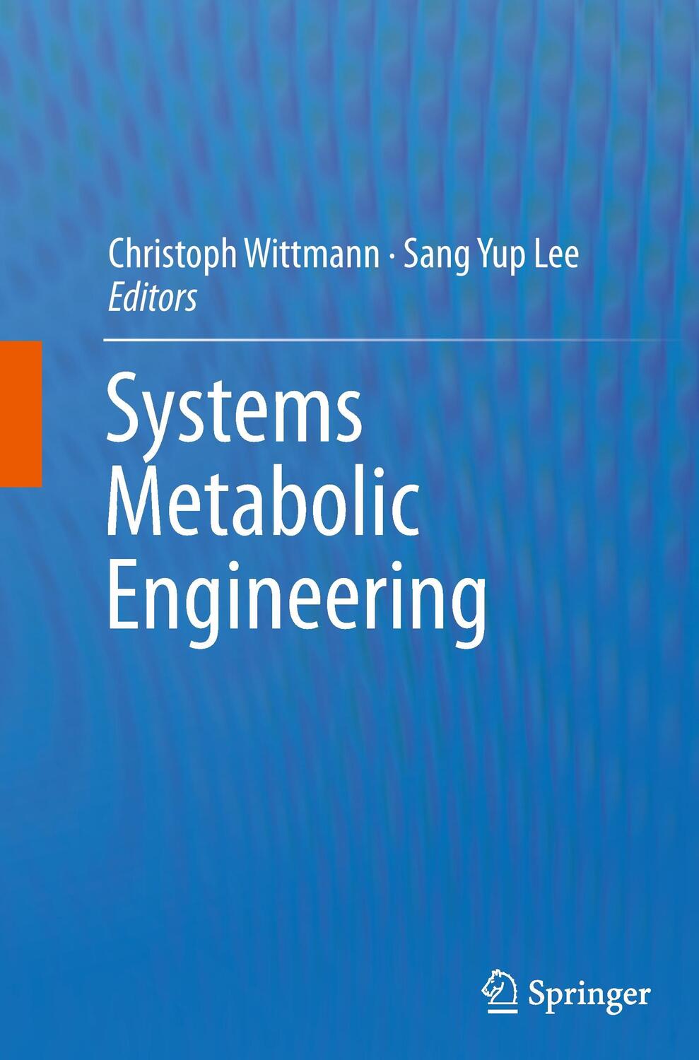 Cover: 9789401783194 | Systems Metabolic Engineering | Sang Yup Lee (u. a.) | Taschenbuch