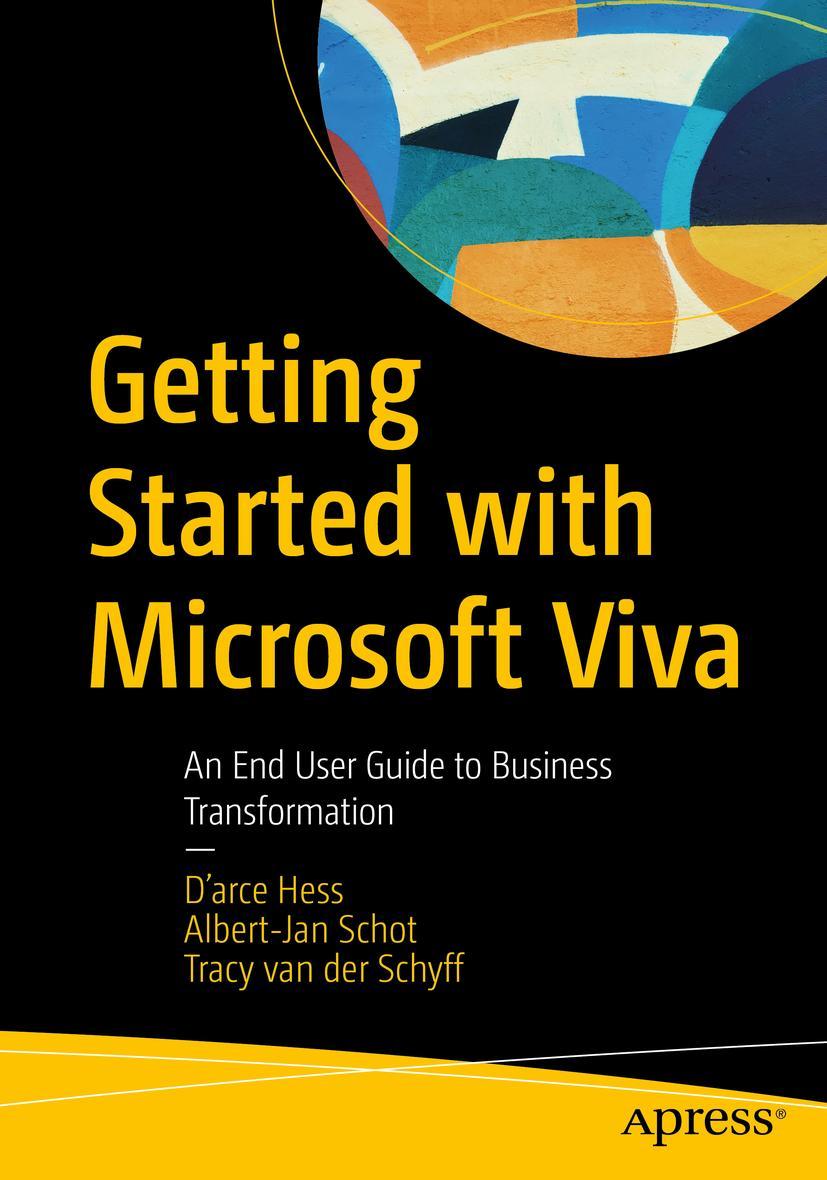 Cover: 9781484285893 | Getting Started with Microsoft Viva | D'Arce Hess (u. a.) | Buch