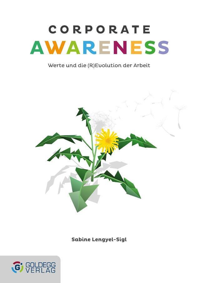 Cover: 9783902729767 | Corporate Awareness | Werte und die (R)Evolution der Arbeit | Buch
