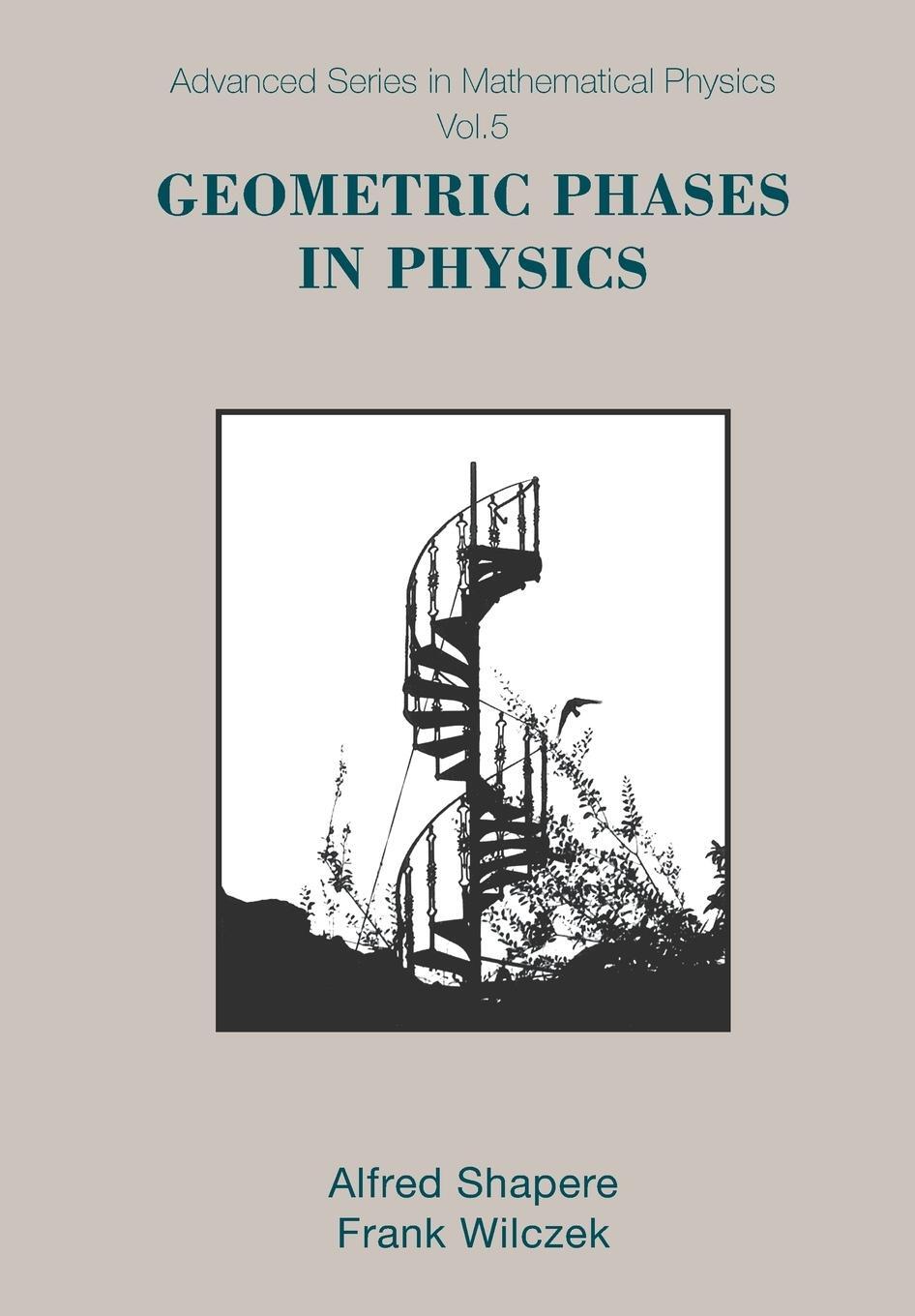 Cover: 9789971506216 | GEOMETRIC PHASES IN PHYSICS | Frank Wilczek | Taschenbuch | Paperback