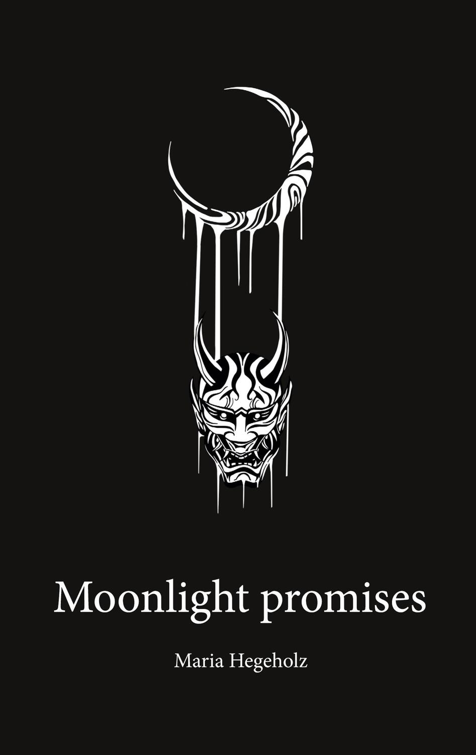 Cover: 9783759706638 | Moonlight promises | Maria Hegeholz | Taschenbuch | Paperback | 2024