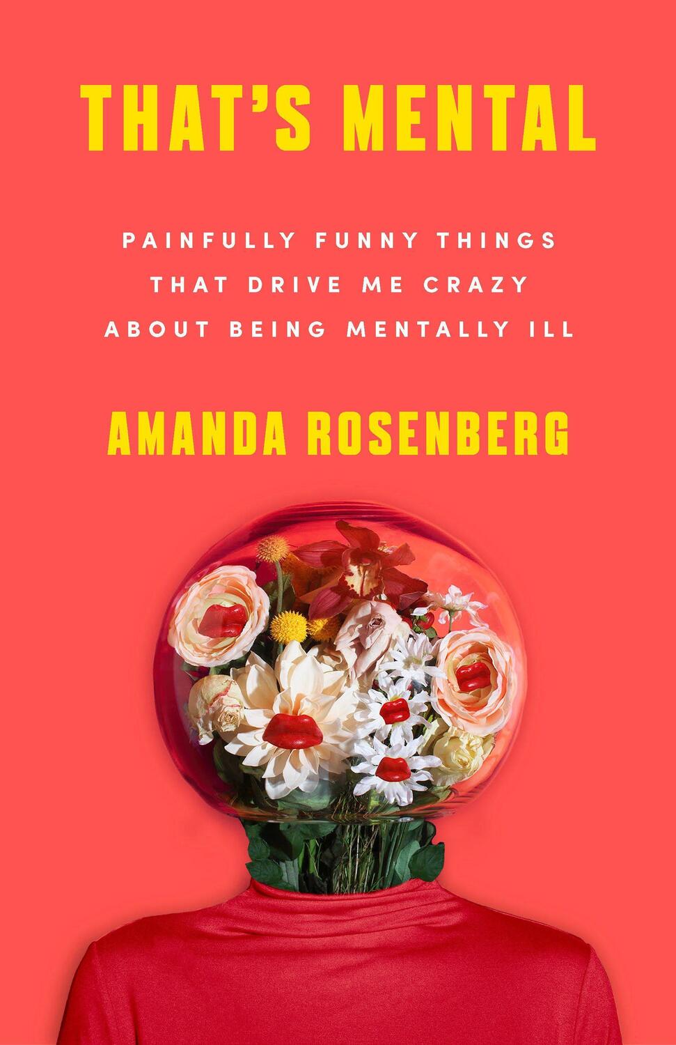 Cover: 9781684422890 | That's Mental: Painfully Funny Things That Drive Me Crazy about...