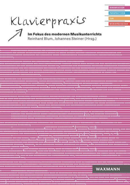 Cover: 9783830939139 | Klavierpraxis im Fokus des modernen Musikunterrichts | Taschenbuch