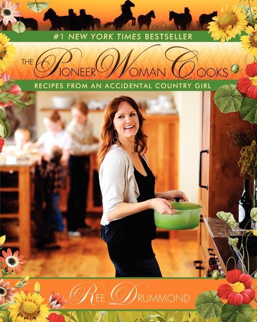 Cover: 9780061658198 | The Pioneer Woman Cooks | Recipes from an Accidental Country Girl