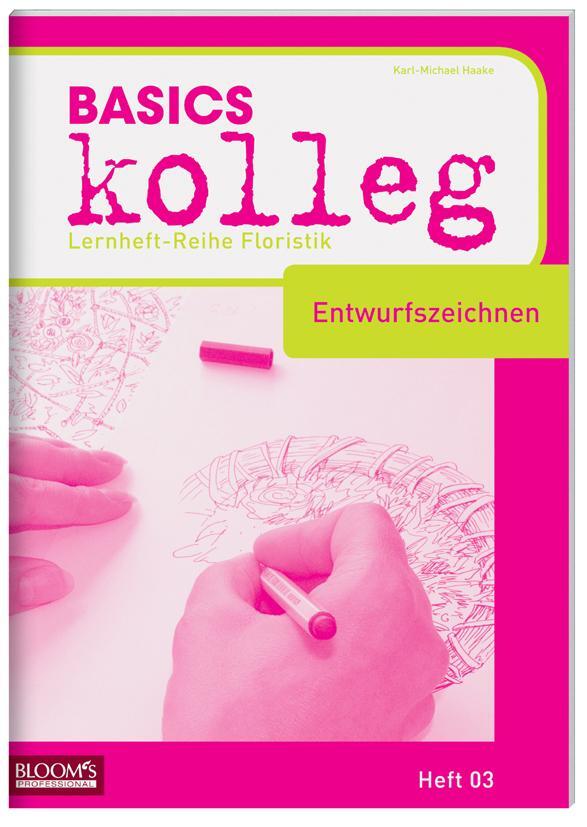 Cover: 9783939868750 | BASICS kolleg, Entwurfszeichnen | Lern- und Arbeitsreihe Floristik