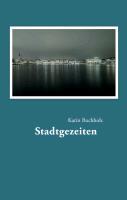 Cover: 9783732232352 | Stadtgezeiten | Karin Buchholz | Buch | HC runder Rücken kaschiert