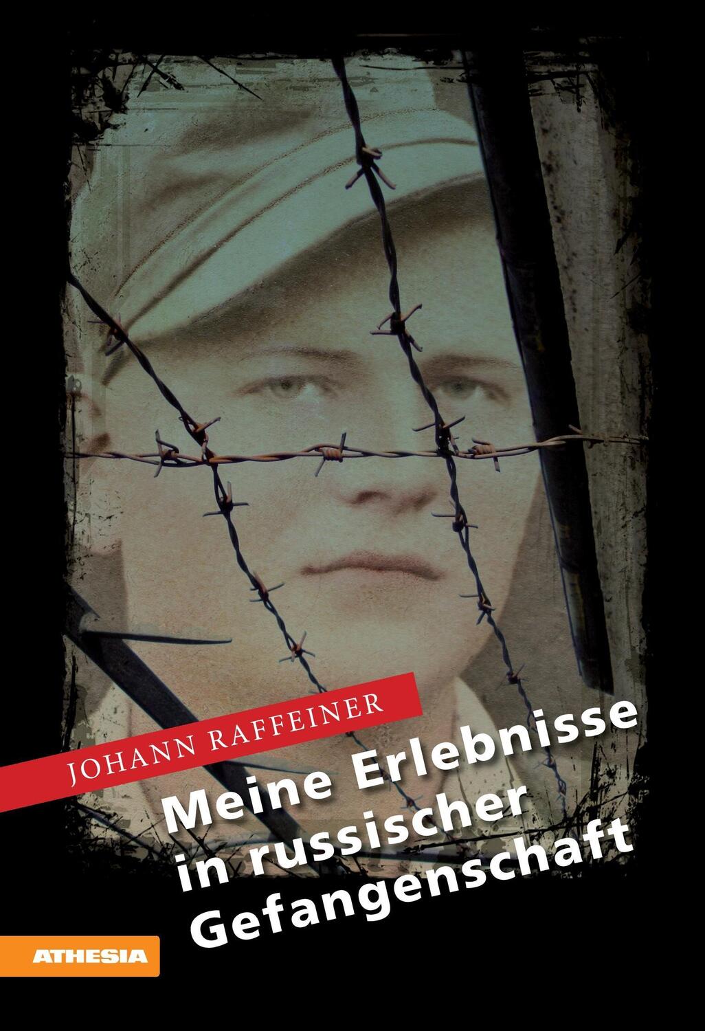 Cover: 9788868390525 | Meine Erlebnisse in russischer Gefangenschaft | Johann Raffeiner