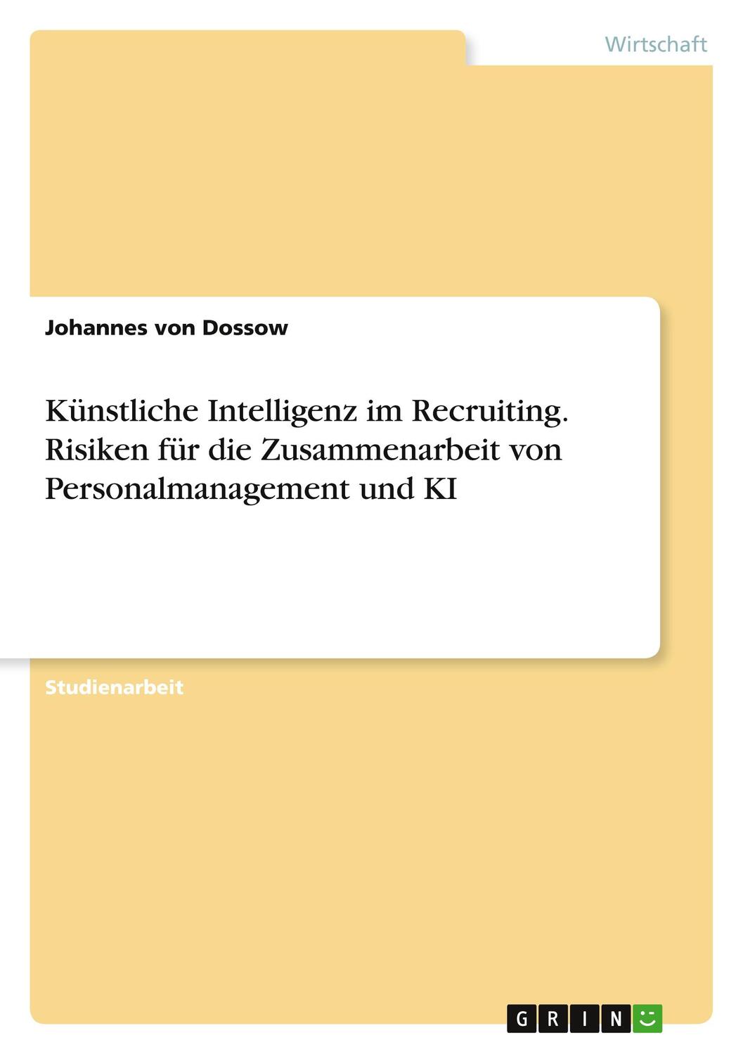 Cover: 9783346235114 | Künstliche Intelligenz im Recruiting. Risiken für die...
