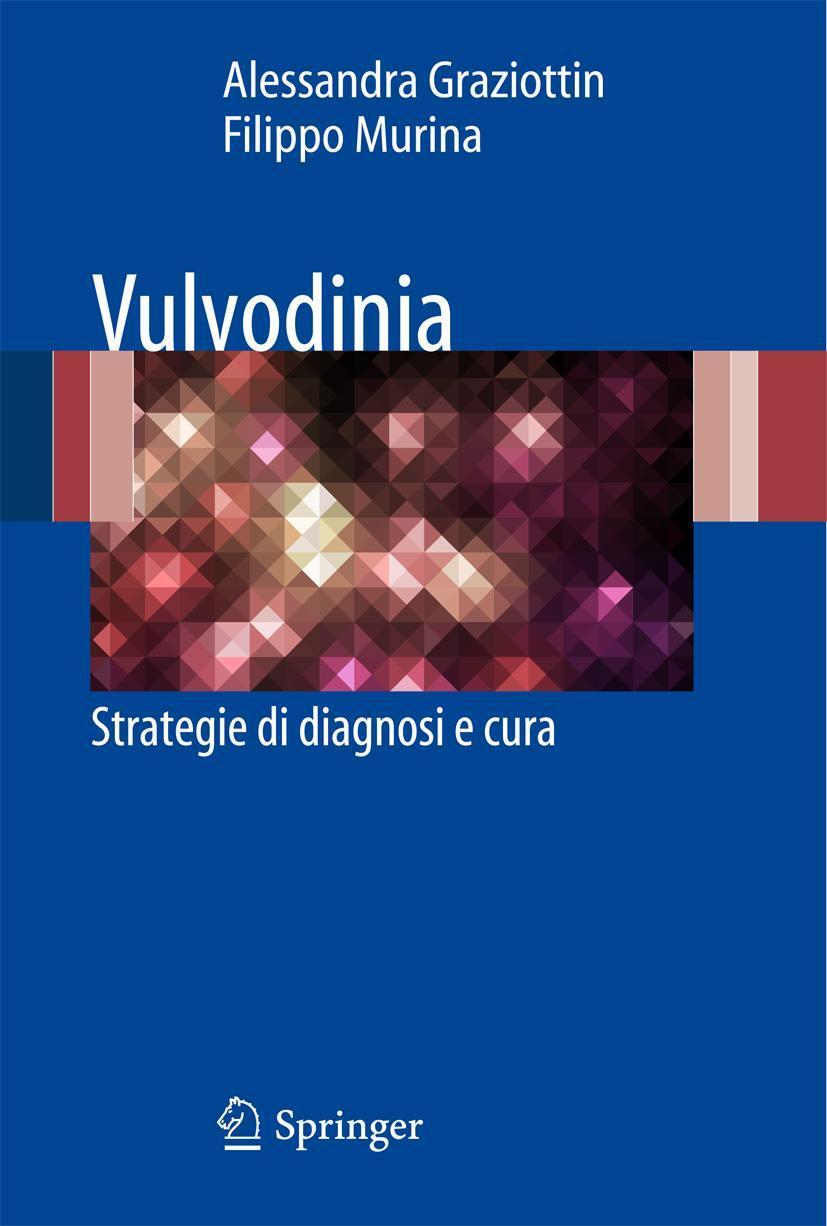Cover: 9788847018983 | Vulvodinia | Strategie Di Diagnosi E Cura | Graziottin (u. a.) | Buch