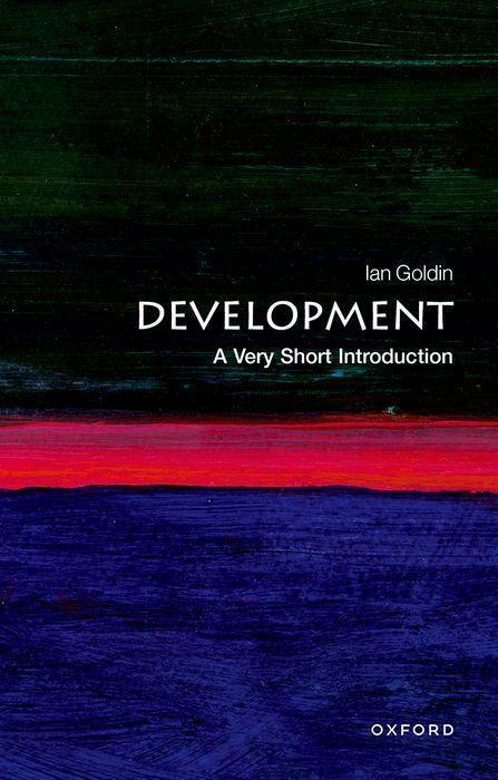 Cover: 9780198736257 | Development: A Very Short Introduction | Ian Goldin | Taschenbuch