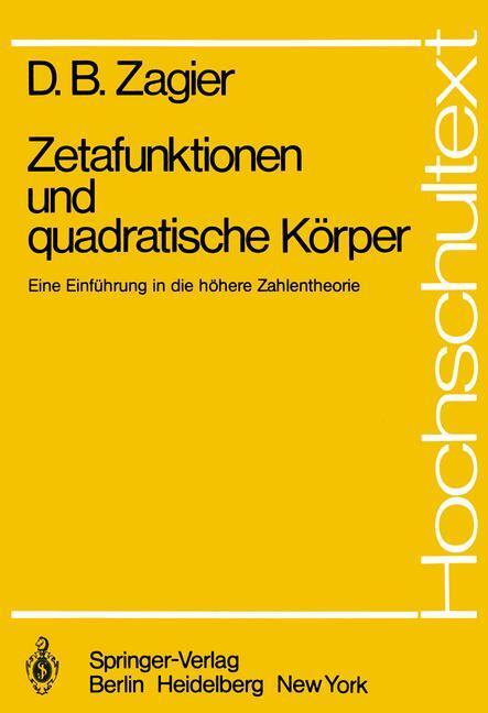 Cover: 9783540106036 | Zetafunktionen und quadratische Körper | D. B. Zagier | Taschenbuch
