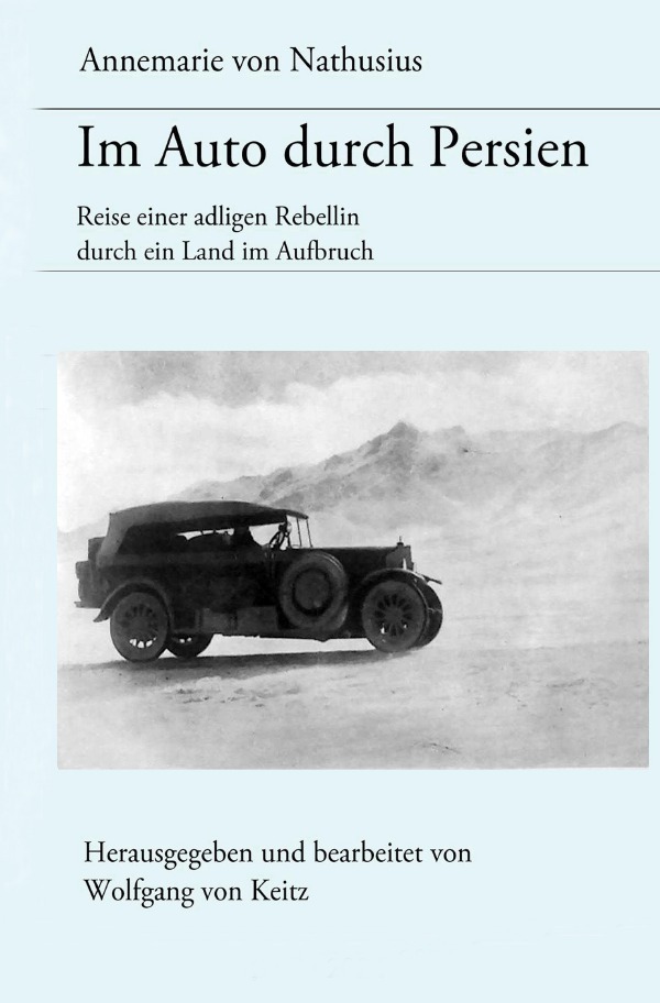 Cover: 9783754968550 | Im Auto durch Persien | Annemarie von Nathusius | Taschenbuch | 276 S.