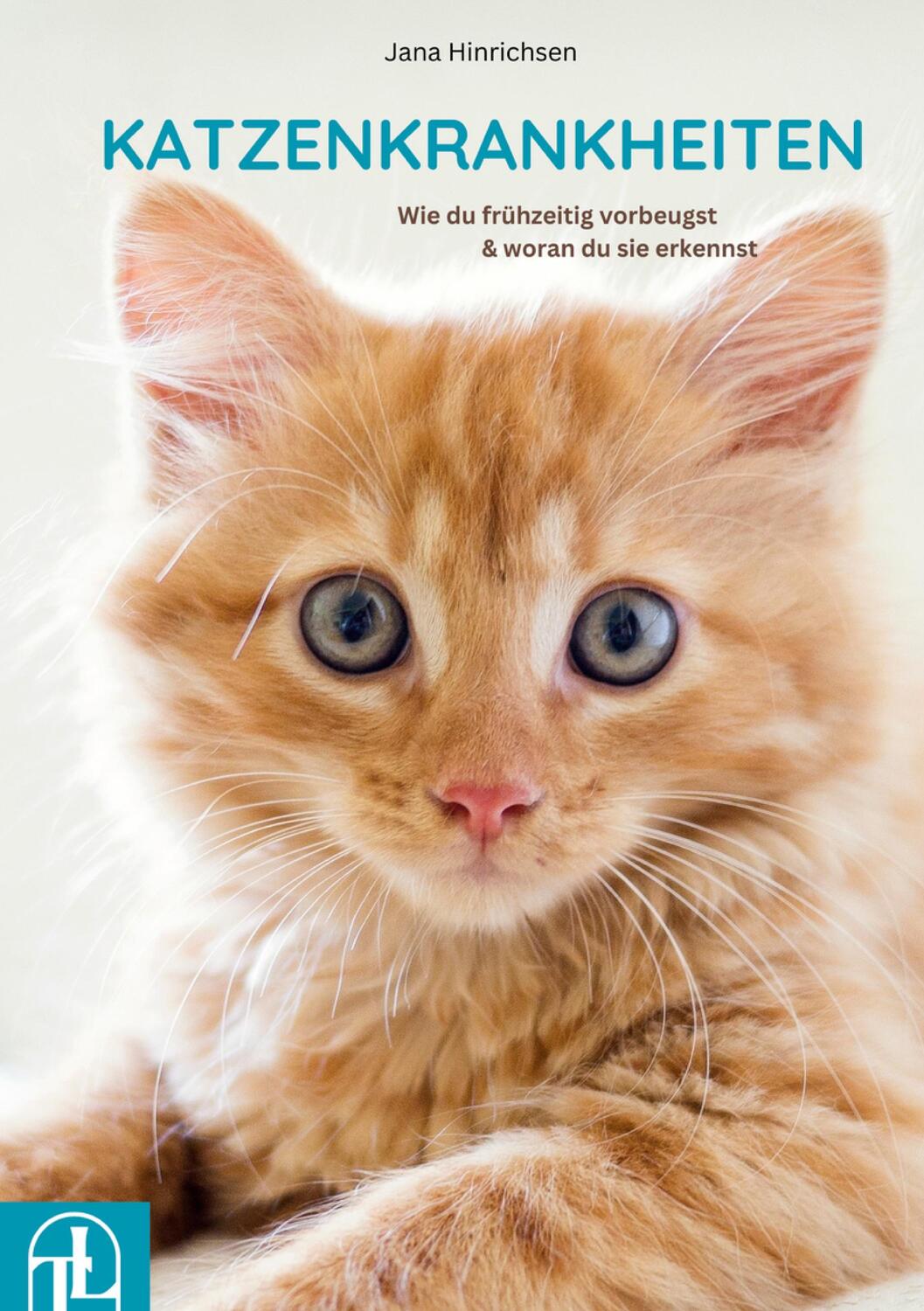 Cover: 9783757888268 | Katzenkrankheiten | Jana Hinrichsen | Taschenbuch | Paperback | 216 S.