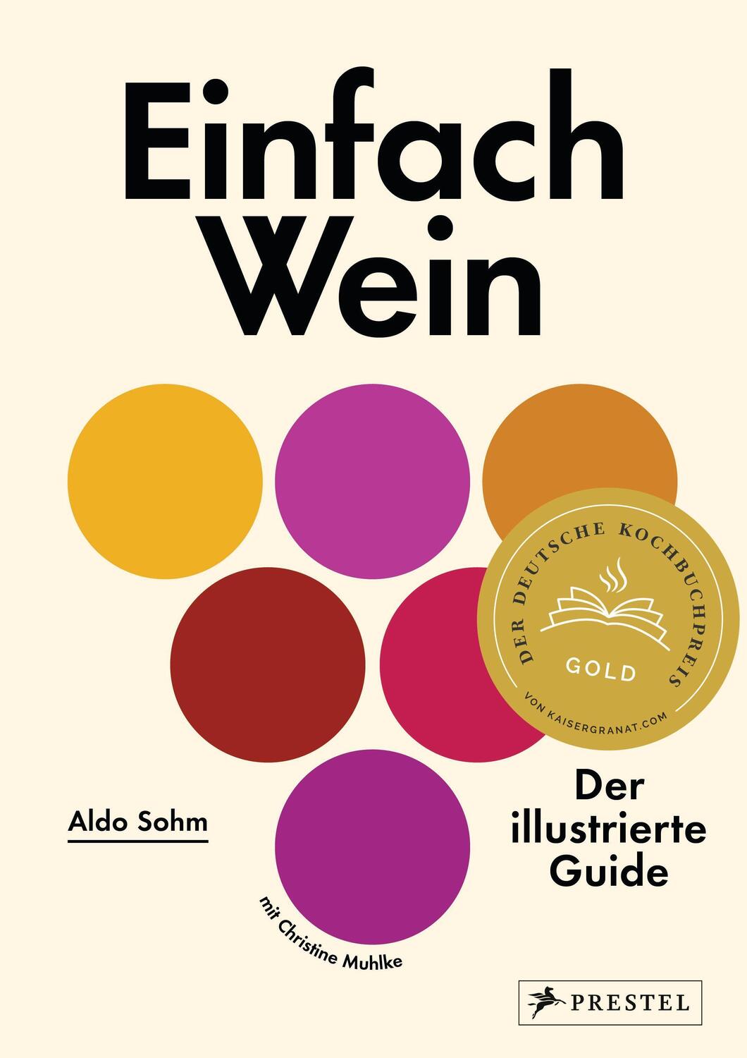 Cover: 9783791386645 | Einfach Wein | Der illustrierte Guide | Aldo Sohm (u. a.) | Buch