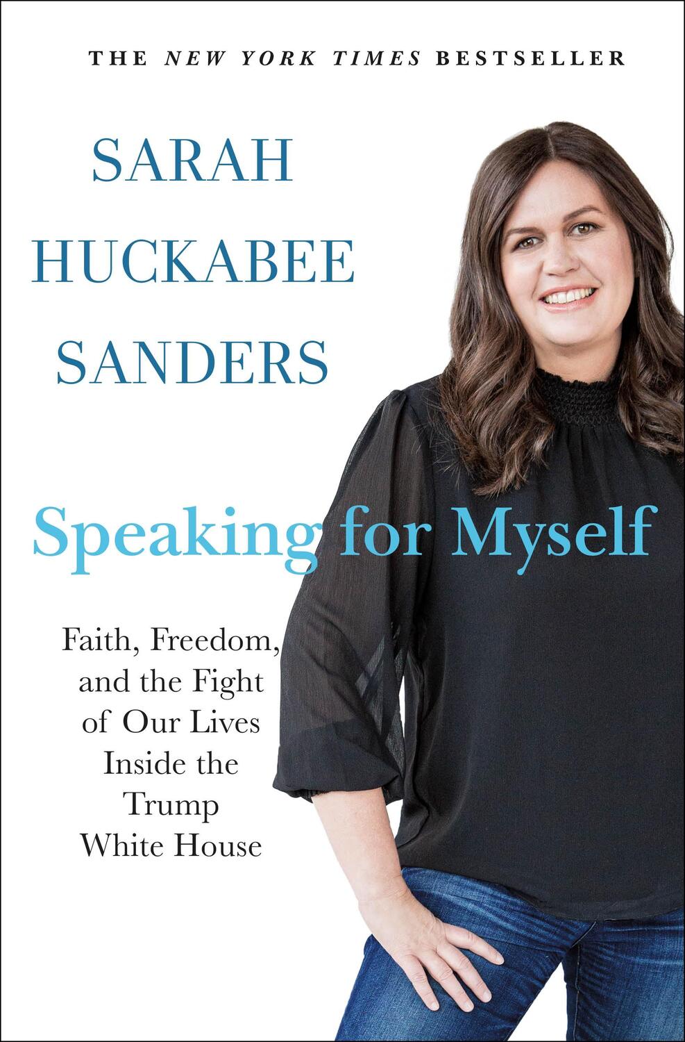Cover: 9781250271334 | Speaking for Myself | Sarah Huckabee Sanders | Buch | With dust jacket