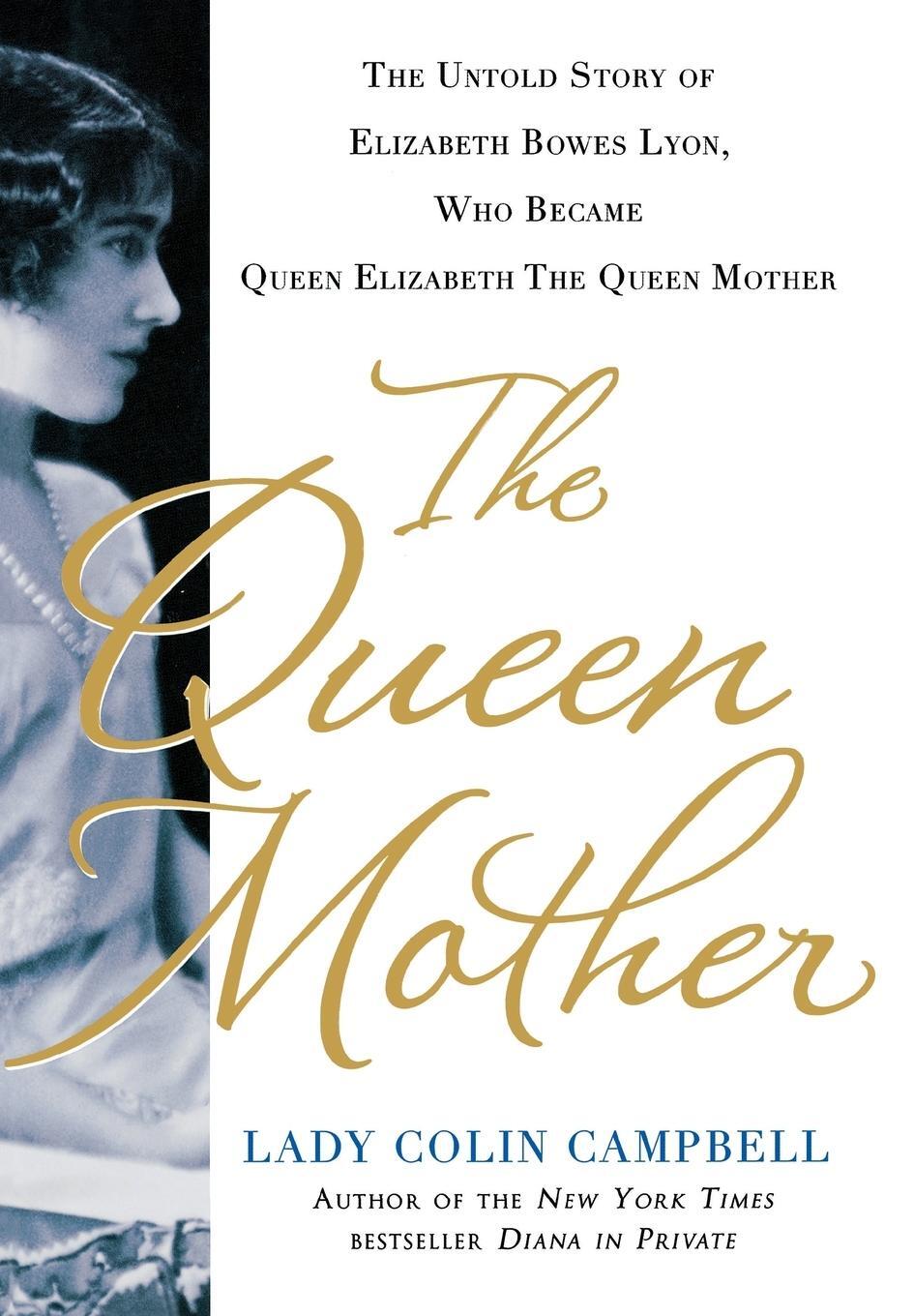 Cover: 9781250018977 | The Queen Mother | Lady Colin Campbell | Buch | 487 S. | Englisch