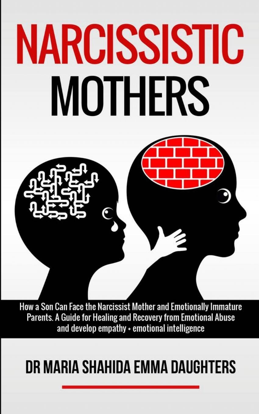 Cover: 9781801095624 | NARCISSISTIC MOTHERS | Maria Shahida Emma Daughters | Taschenbuch