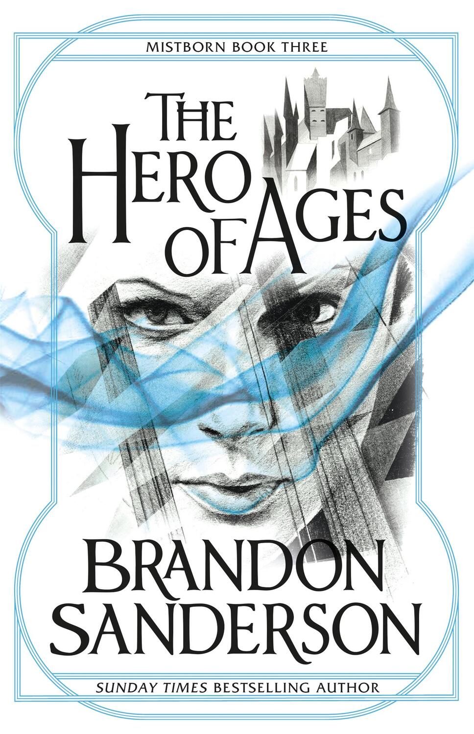 Cover: 9780575089945 | Mistborn 3. The Hero of Ages | Brandon Sanderson | Taschenbuch | 2010