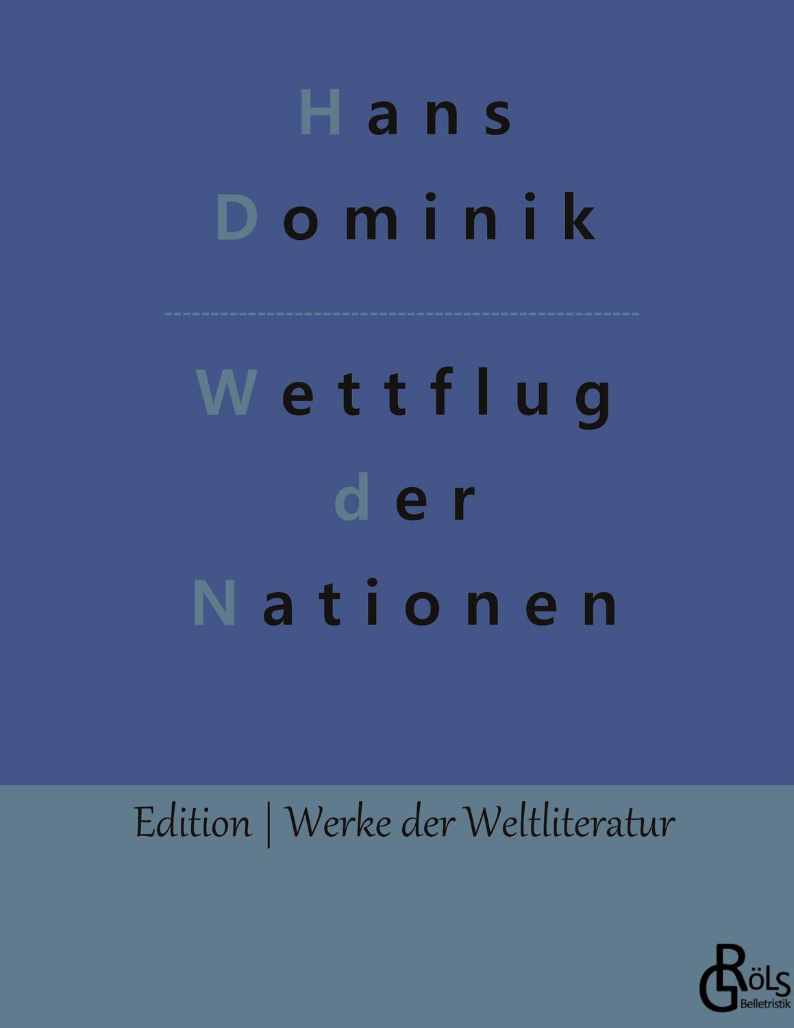 Cover: 9783966375580 | Wettflug der Nationen | Hans Dominik | Buch | 328 S. | Deutsch | 2022