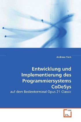 Cover: 9783639083682 | Entwicklung und Implementierung des Programmiersystems CoDeSys | Fleck