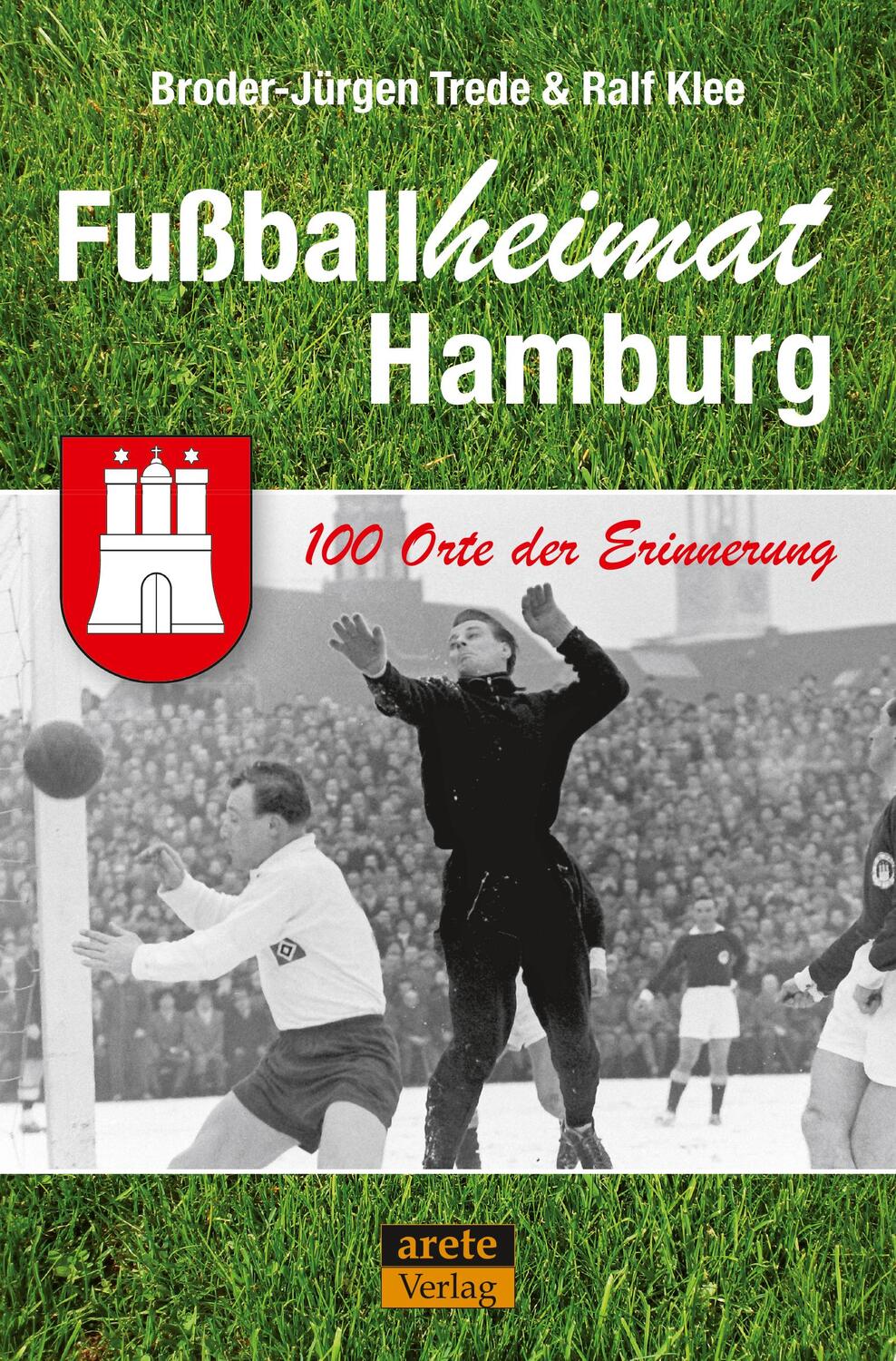 Cover: 9783964230386 | Fußballheimat Hamburg | 100 Orte der Erinnerung. Ein Stadtreiseführer
