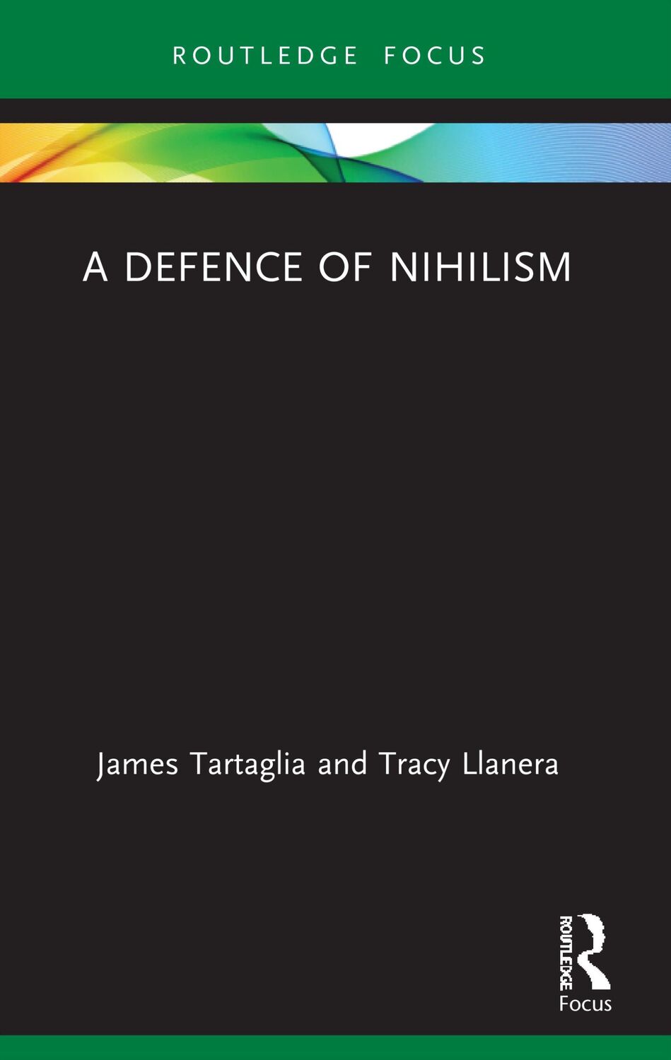 Cover: 9780367678456 | A Defence of Nihilism | James Tartaglia (u. a.) | Taschenbuch | 2022