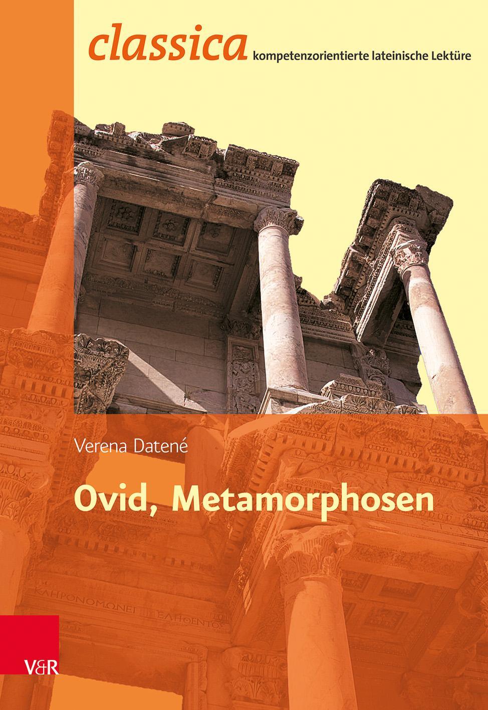 Cover: 9783525711040 | Ovid, Metamorphosen | Verena Datené | Taschenbuch | Deutsch | 2015