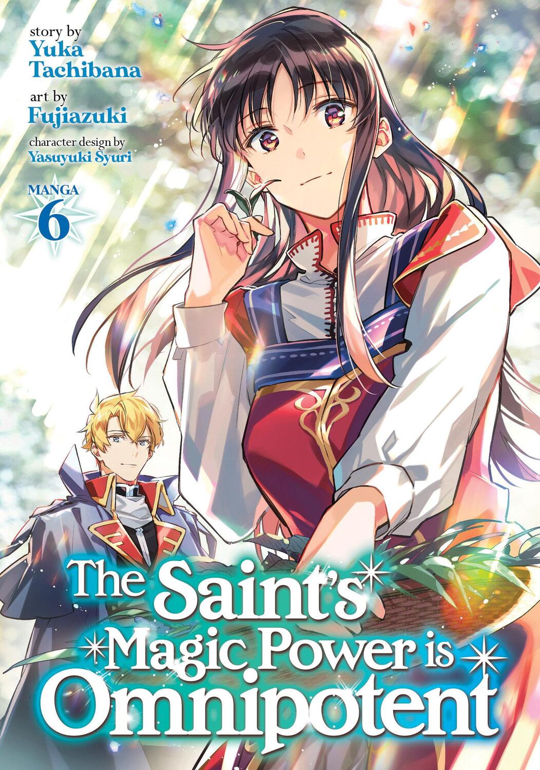 Cover: 9781638583080 | The Saint's Magic Power is Omnipotent (Manga) Vol. 6 | Yuka Tachibana