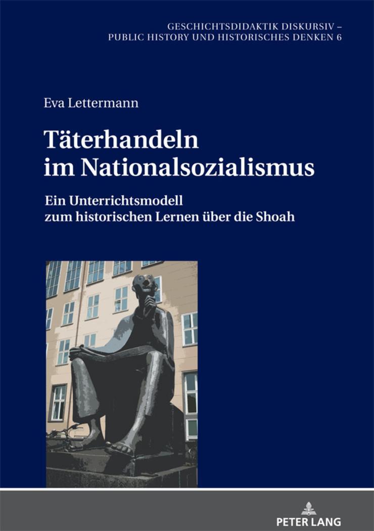 Cover: 9783631747681 | Täterhandeln im Nationalsozialismus | Eva Lettermann | Buch | 502 S.