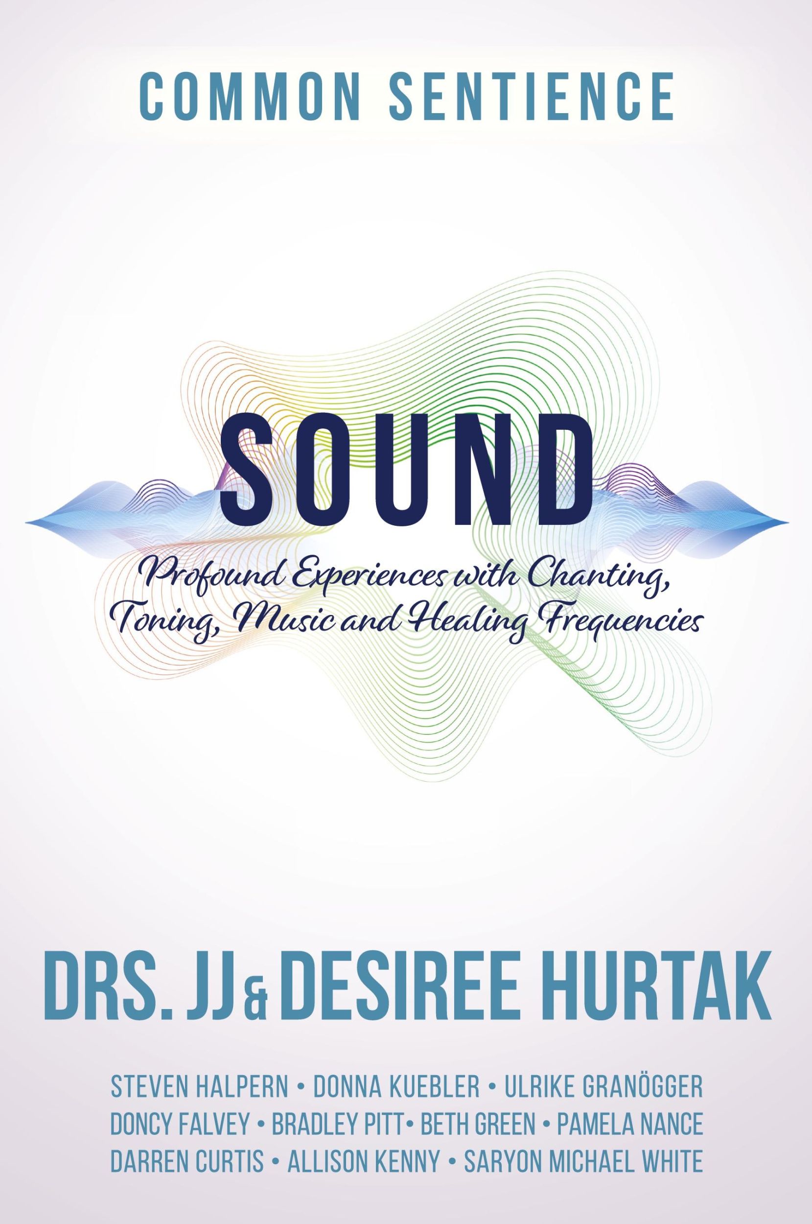 Cover: 9781958921234 | Sound | J. J. Hurtak (u. a.) | Taschenbuch | Common Sentience | 2023