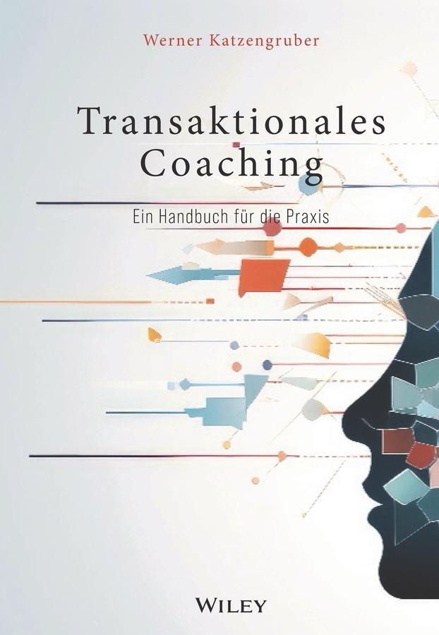 Cover: 9783527511655 | Transaktionales Coaching | Ein Handbuch für die Praxis | Katzengruber