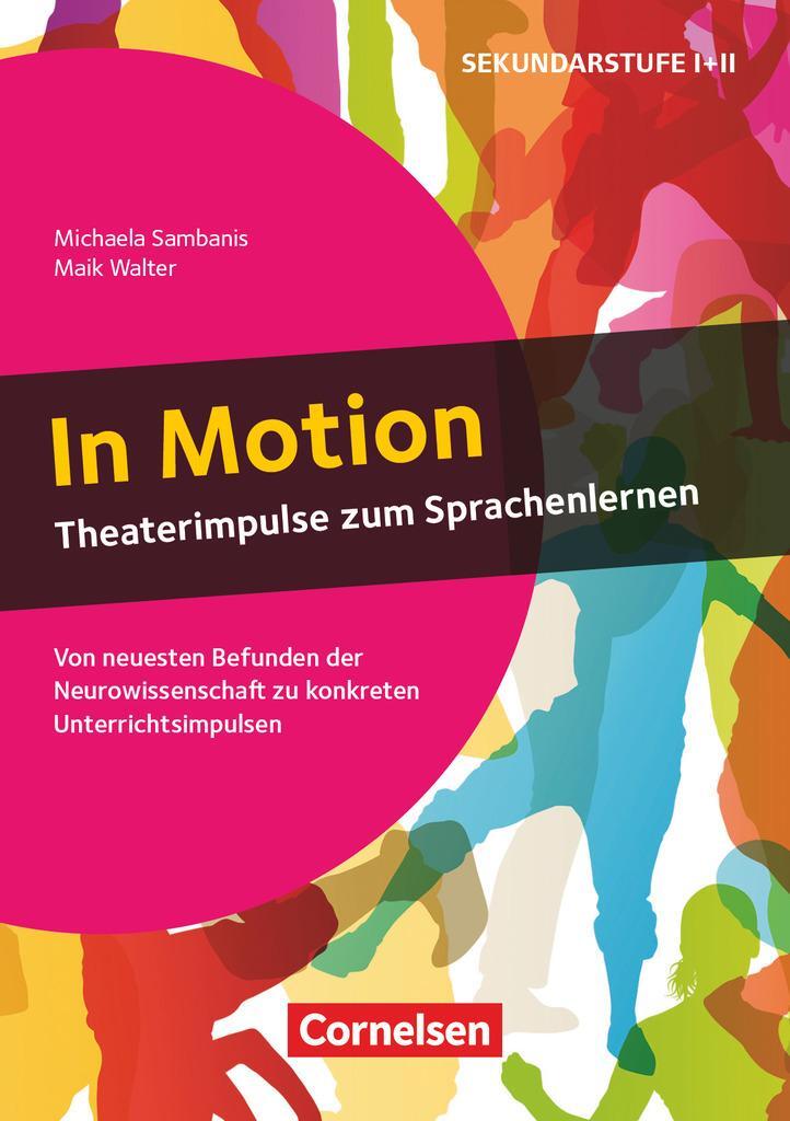 Cover: 9783589165506 | In Motion - Theaterimpulse zum Sprachenlernen | Maik Walter | Buch