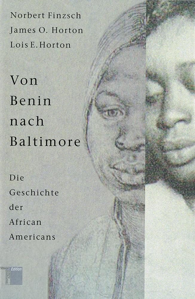 Cover: 9783930908493 | Von Benin nach Baltimore | Die Geschichte der African Americans | Buch