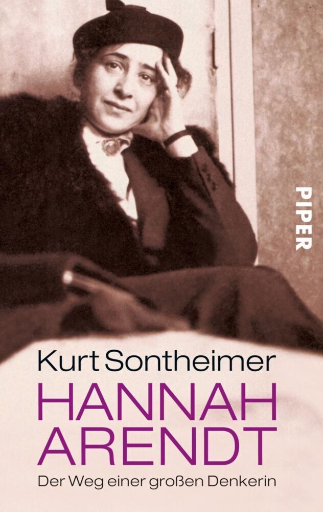 Cover: 9783492248242 | Hannah Arendt | Der Weg einer großen Denkerin | Kurt Sontheimer | Buch