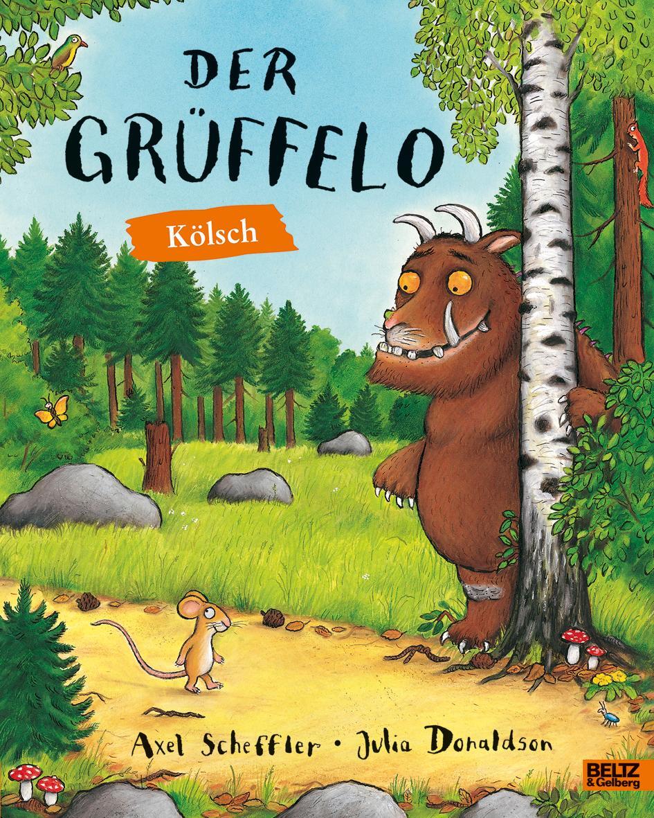 Cover: 9783407823724 | Der Grüffelo Kölsch | Julia Donaldson | Buch | Deutsch | 2018