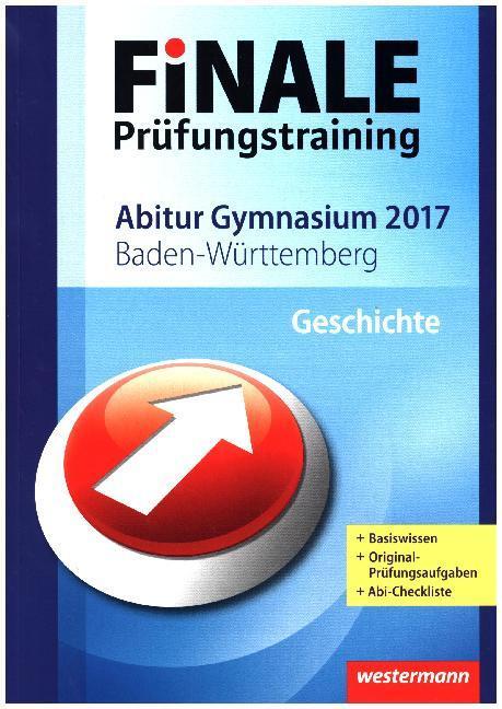 Cover: 9783141717785 | Finale Prüfungstraining 2017 - Abitur Gymnasium Baden-Württemberg,...