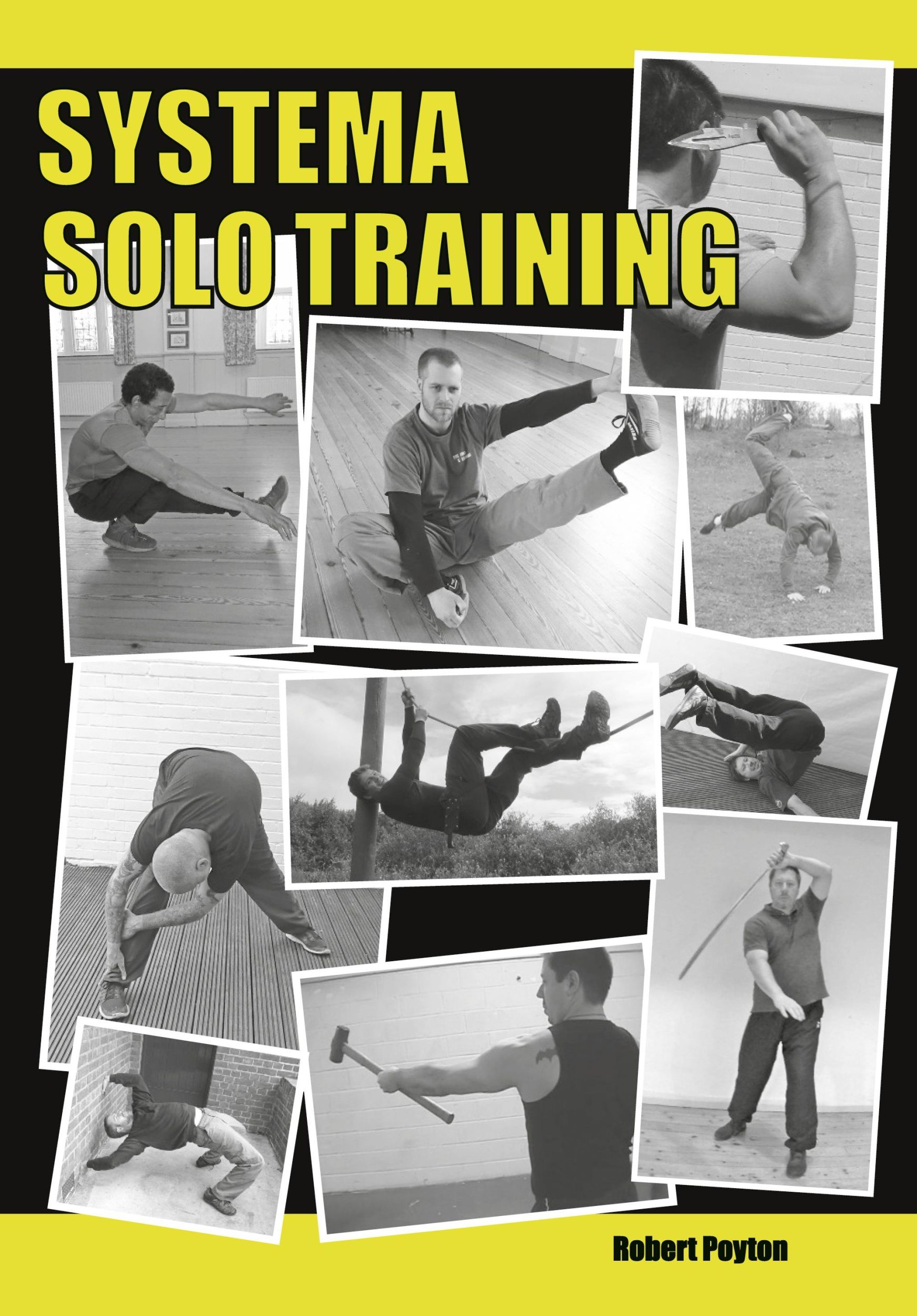 Cover: 9780995645431 | Systema Solo Training | Robert Poyton | Taschenbuch | Englisch | 2017