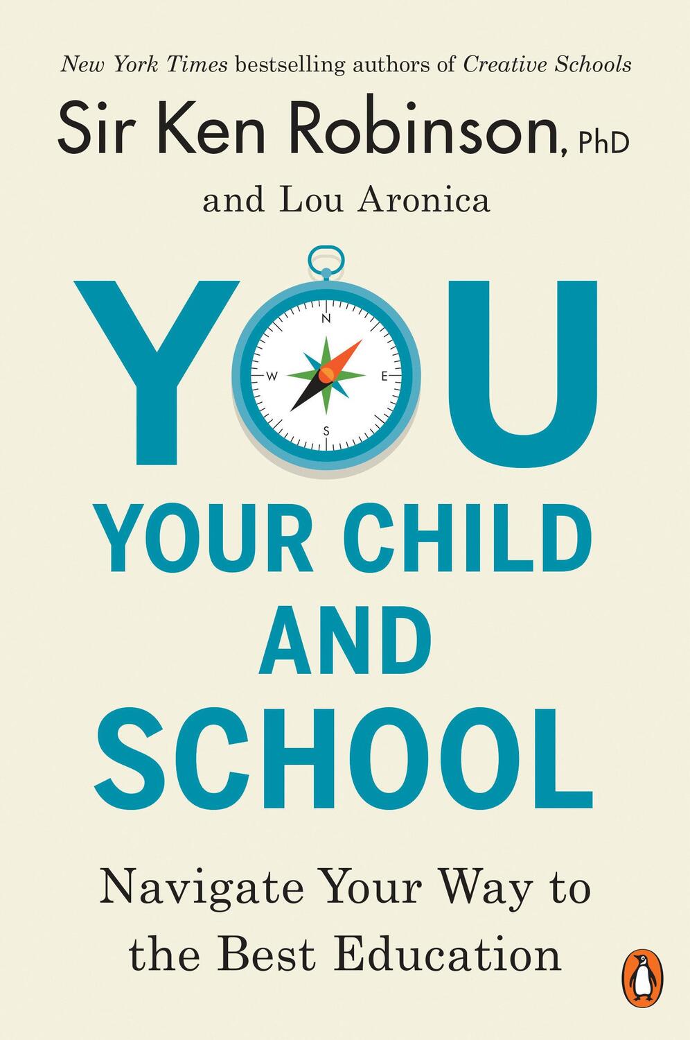 Cover: 9780143108849 | You, Your Child, and School: Navigate Your Way to the Best Education