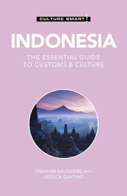 Cover: 9781787028968 | Indonesia - Culture Smart! | The Essential Guide to Customs & Culture