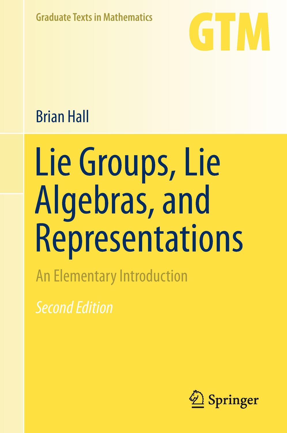 Cover: 9783319134666 | Lie Groups, Lie Algebras, and Representations | Brian Hall | Buch