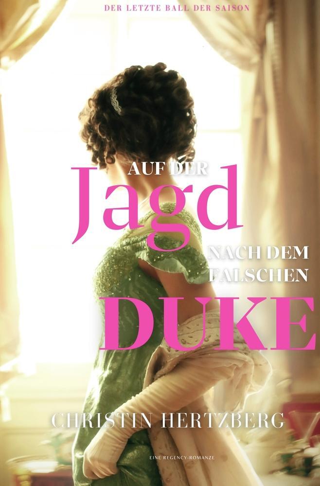 Cover: 9783757943257 | Auf der Jagd nach dem falschen Duke | Eine Regency Romanze | Hertzberg
