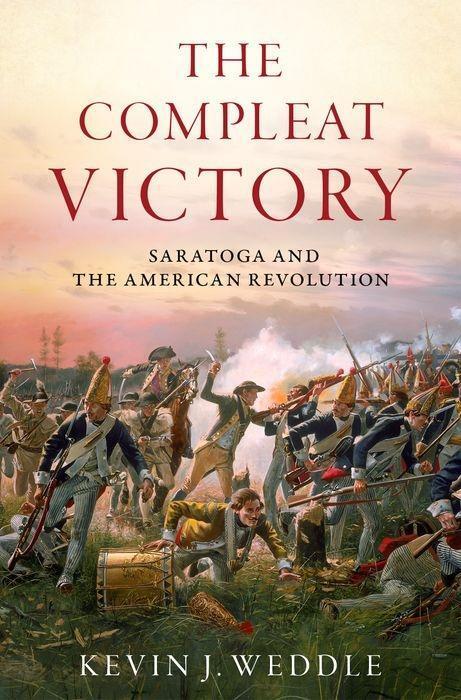 Cover: 9780195331400 | The Compleat Victory | Saratoga and the American Revolution | Weddle