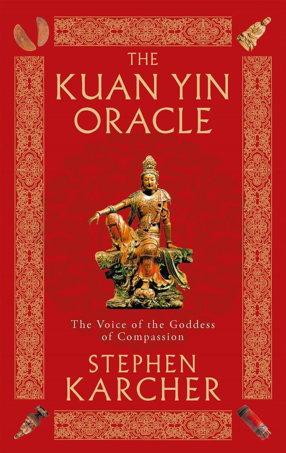 Cover: 9780749941338 | The Kuan Yin Oracle | The Voice of the Goddess of Compassion | Karcher
