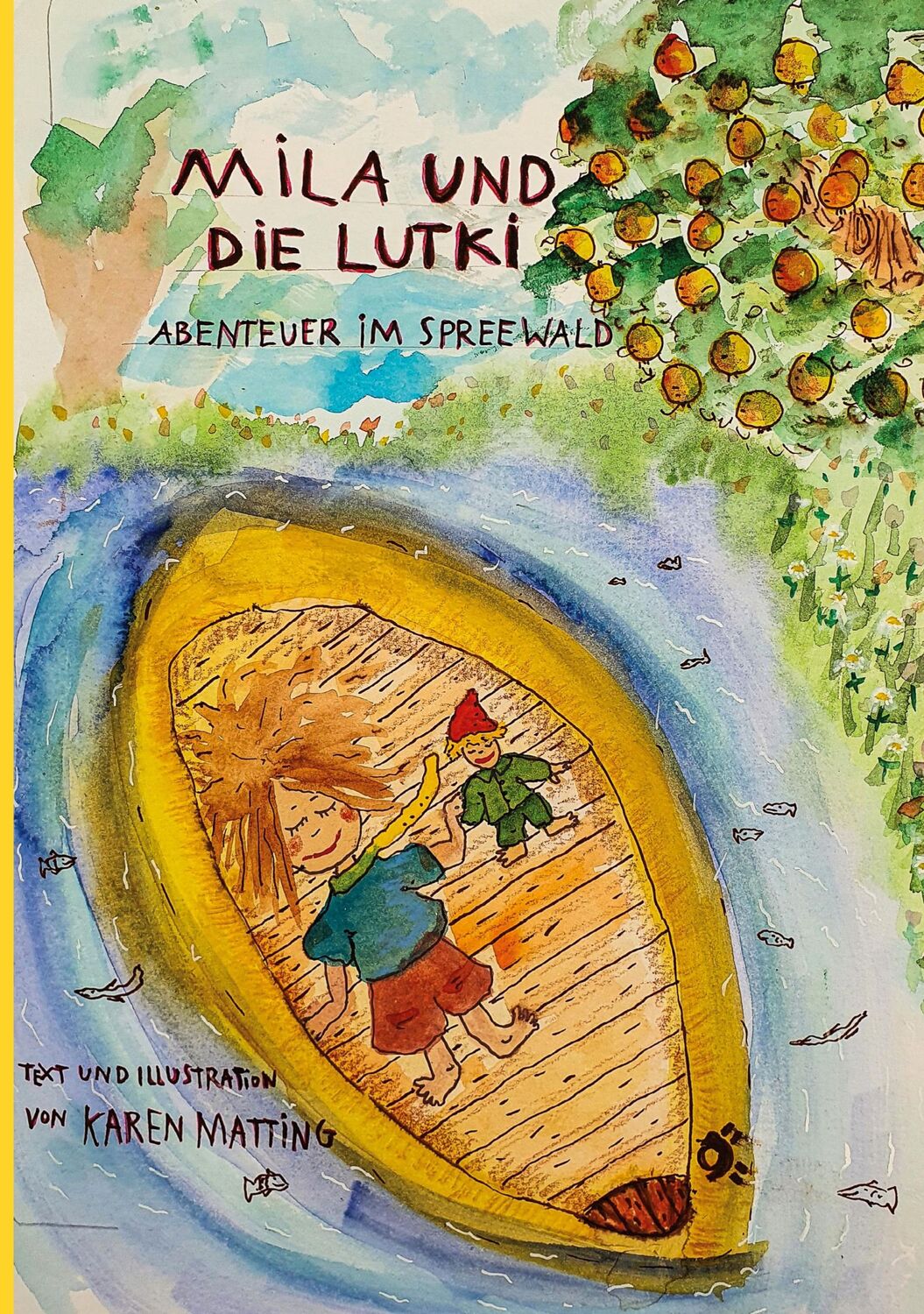 Cover: 9783757829650 | Mila und die Lutki | Abenteuer im Spreewald | Karen Matting | Buch