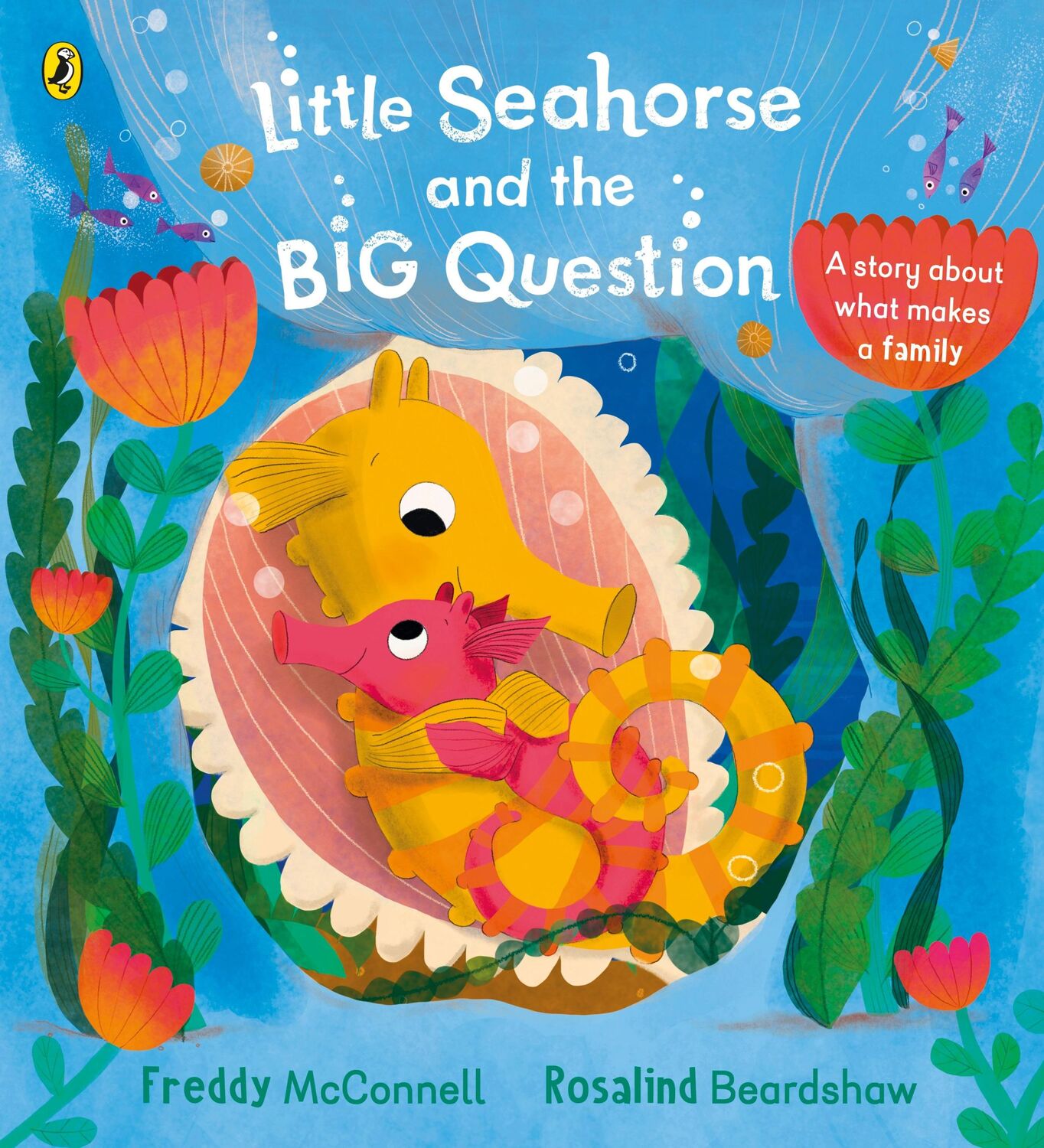 Cover: 9780241453384 | Little Seahorse and the Big Question | Freddy McConnell | Taschenbuch