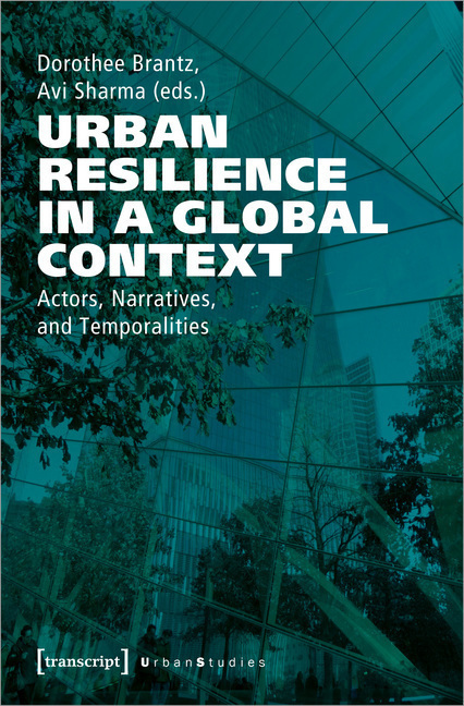 Cover: 9783837650181 | Urban Resilience in a Global Context | Dorothee Brantz (u. a.) | Buch